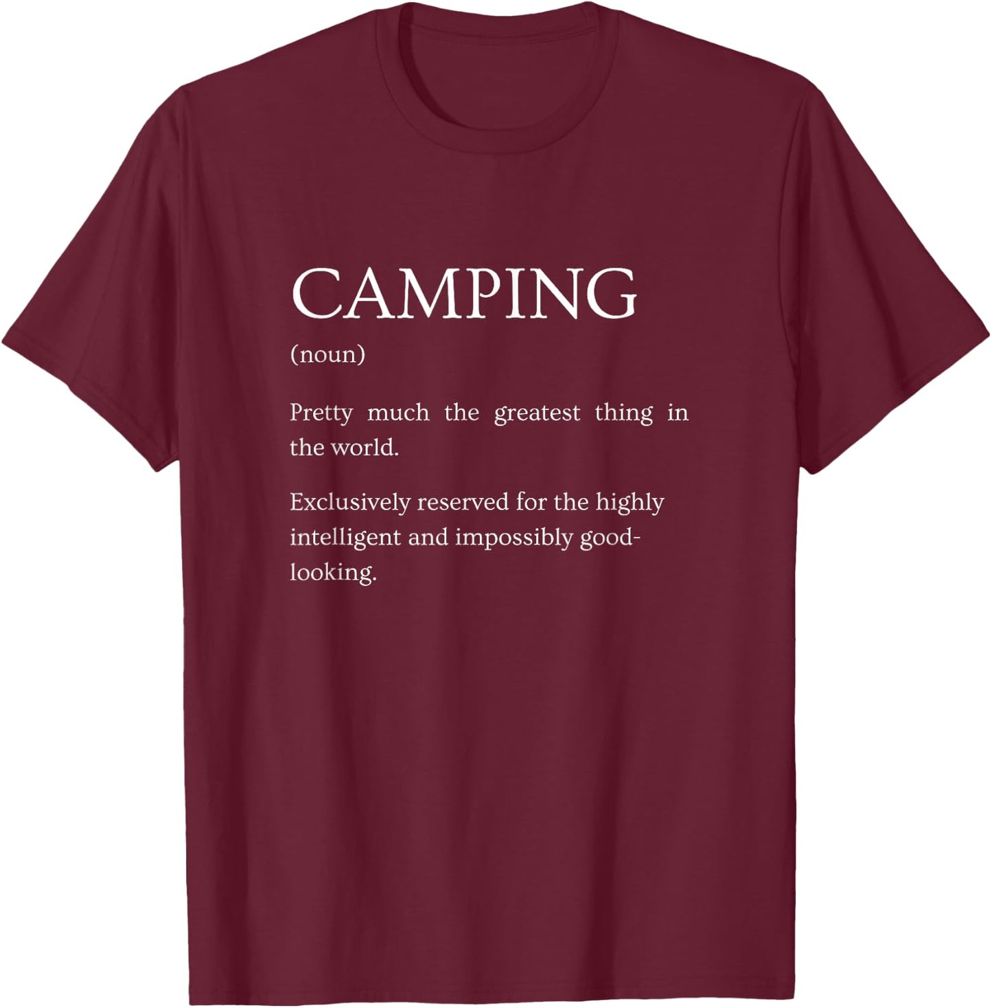 Camping Definition - Funny Sarcastic Camping Explanation T-Shirt - T-Shirt | Maroon