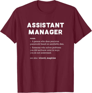 Assistant Manager - Funny Dictionary Definition T-Shirt - T-Shirt | Maroon