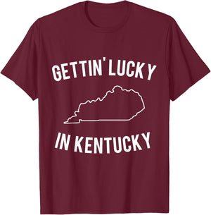 Gettin' Lucky in Kentucky T-Shirt - T-Shirt | Maroon