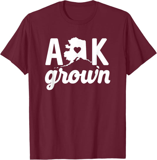 Alaska Cute AK State Grown Home Gift T-Shirt - T-Shirt | Maroon
