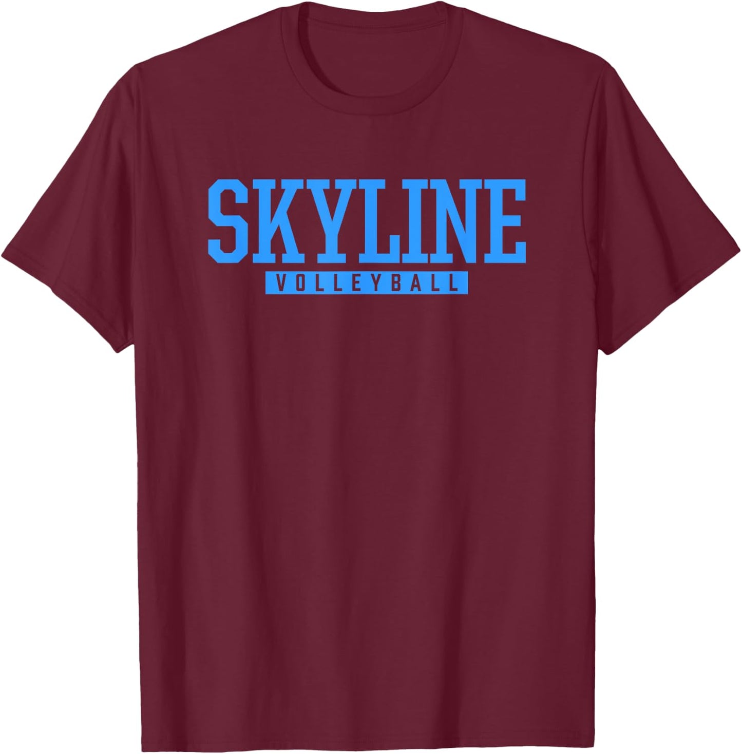 Skyline High School Volleyball T-Shirt - T-Shirt | Maroon