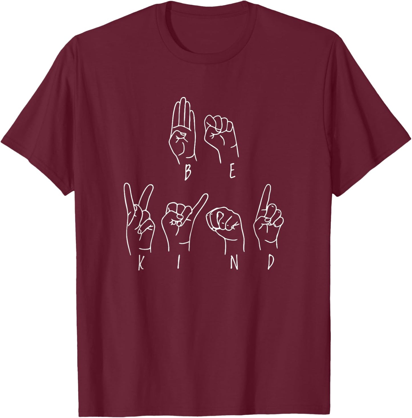 Be Kind Sign Language T-Shirt - T-Shirt | Maroon