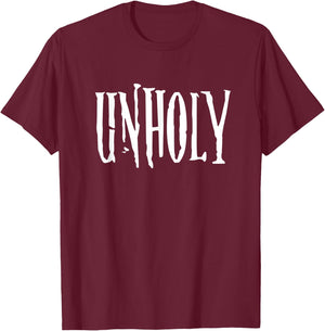 Unholy Funny Satan Antichrist Pagan Satanic Goth T-Shirt - T-Shirt | Maroon