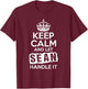 Sean Keep Calm and Let Sean Handle It T-Shirt - T-Shirt | Maroon