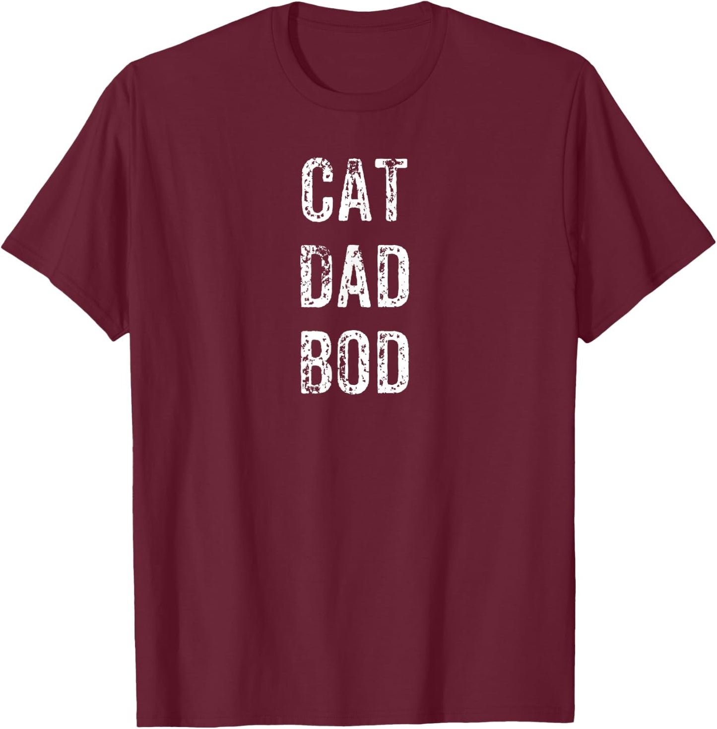 Funny Cat Dad Bod Pet Owner Fitness Gym Gift Men Women Girls Kids T-Shirt - T-Shirt | Maroon