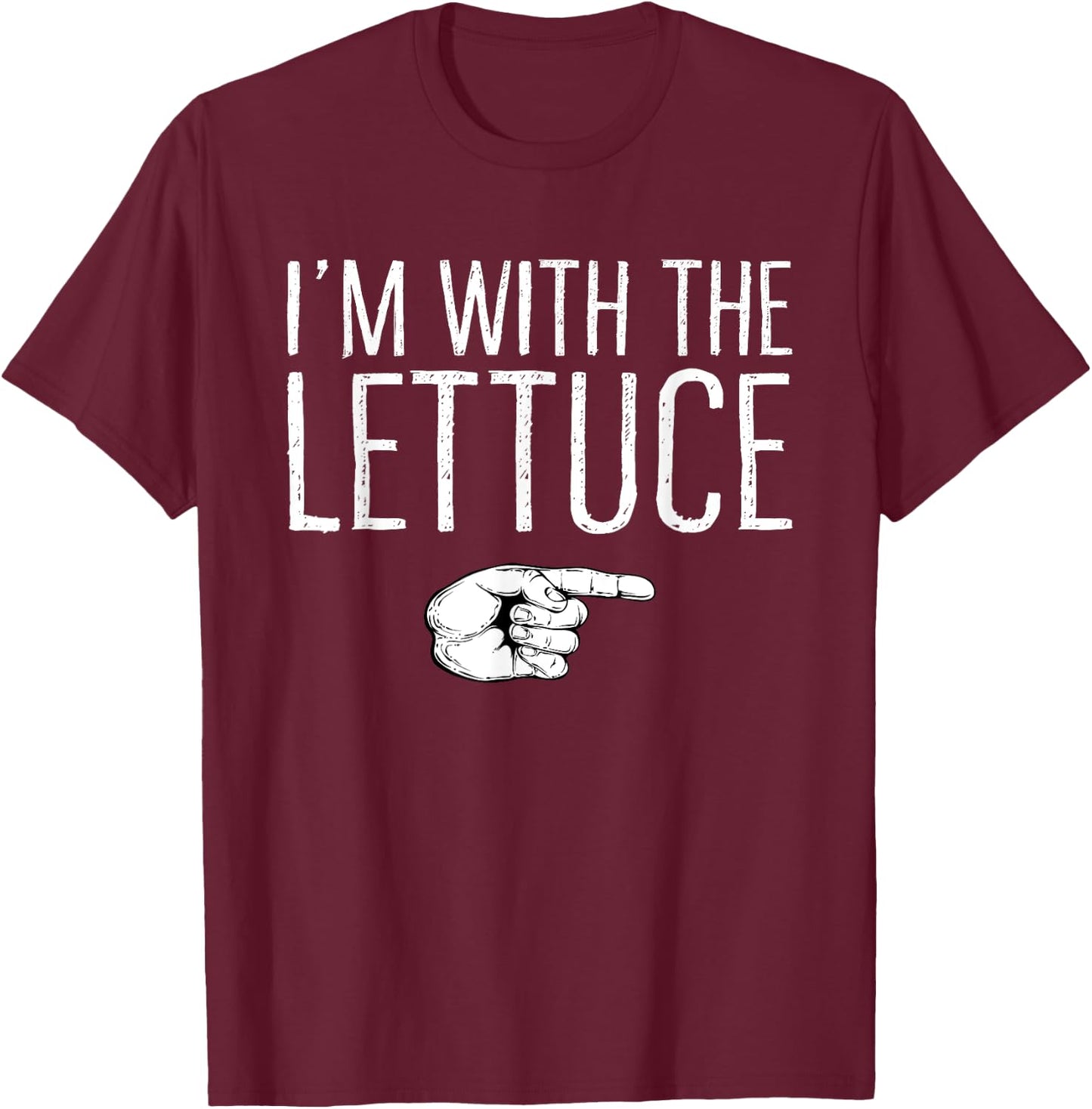 I'm With The Lettuce Matching Costume Lazy Halloween Party T-Shirt - T-Shirt | Maroon
