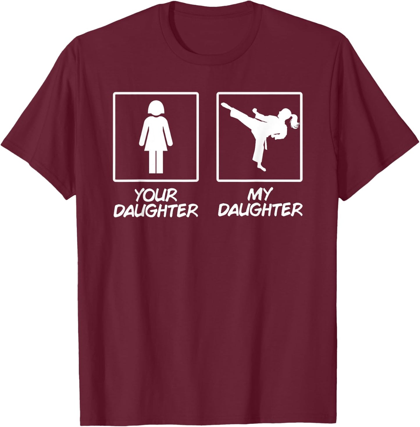 Funny Karate Mom Martial Arts Daughter Black Belt T-Shirt - T-Shirt | Maroon