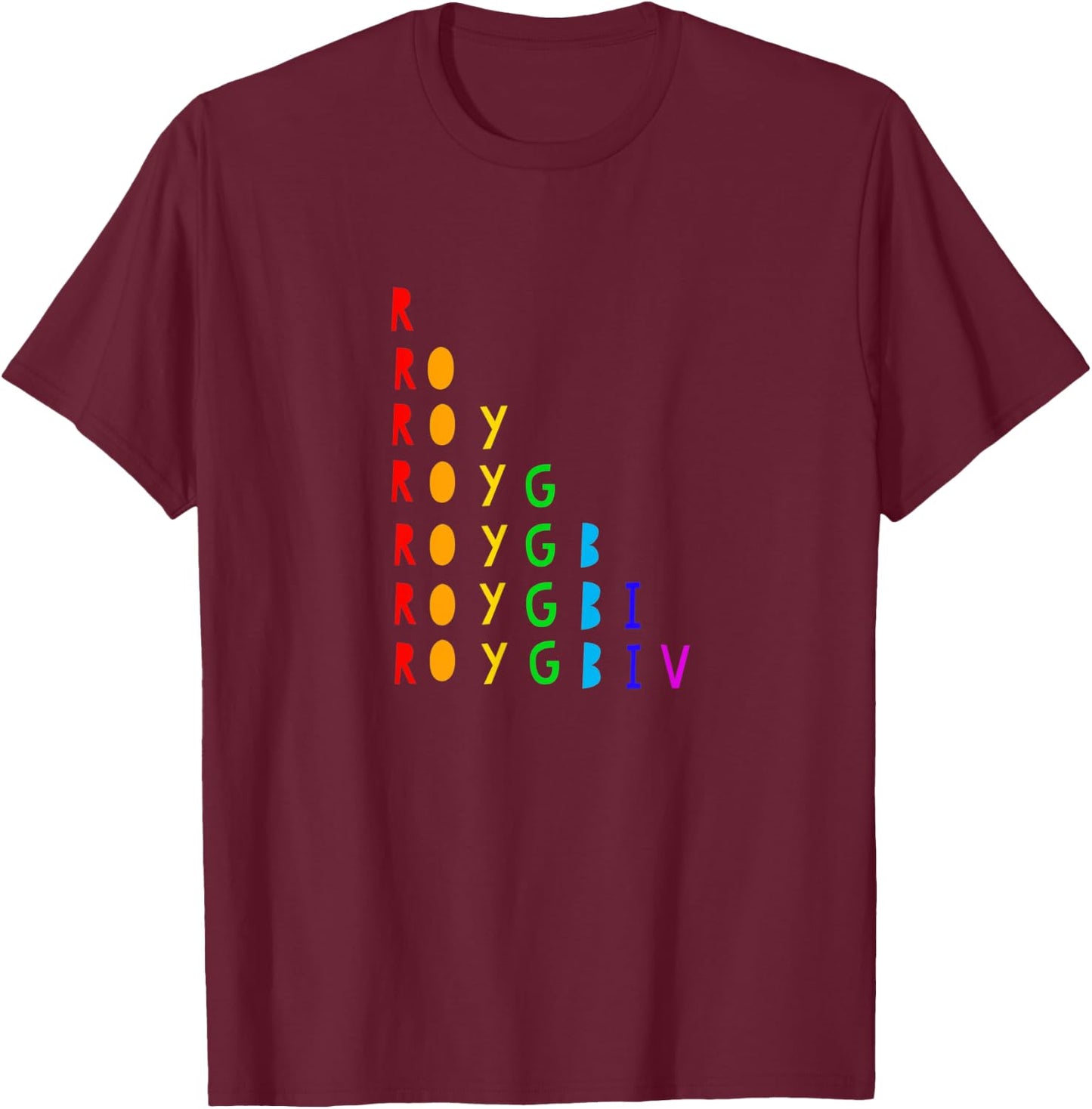 ROYGBIV Roy G Biv Rainbow Paint Artist Art Student Teacher Women T-Shirt - T-Shirt | Maroon