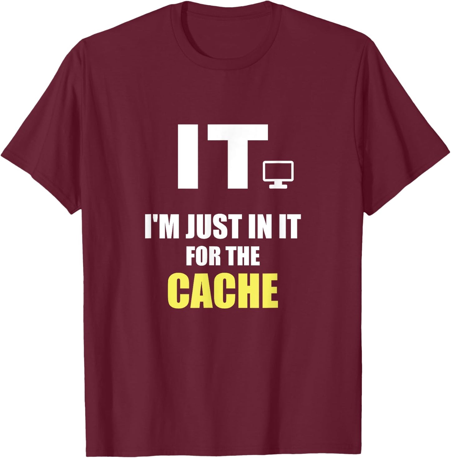 Funny Shirts for Tech Support IT Helpdesk Computer Geeks T-Shirt - T-Shirt | Maroon