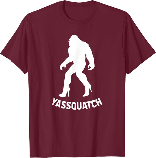YASSQUATCH Funny Bigfoot & Sasquatch Gift , Girls T-Shirt - T-Shirt | Maroon