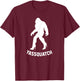 YASSQUATCH Funny Bigfoot & Sasquatch Gift , Girls T-Shirt - T-Shirt | Maroon
