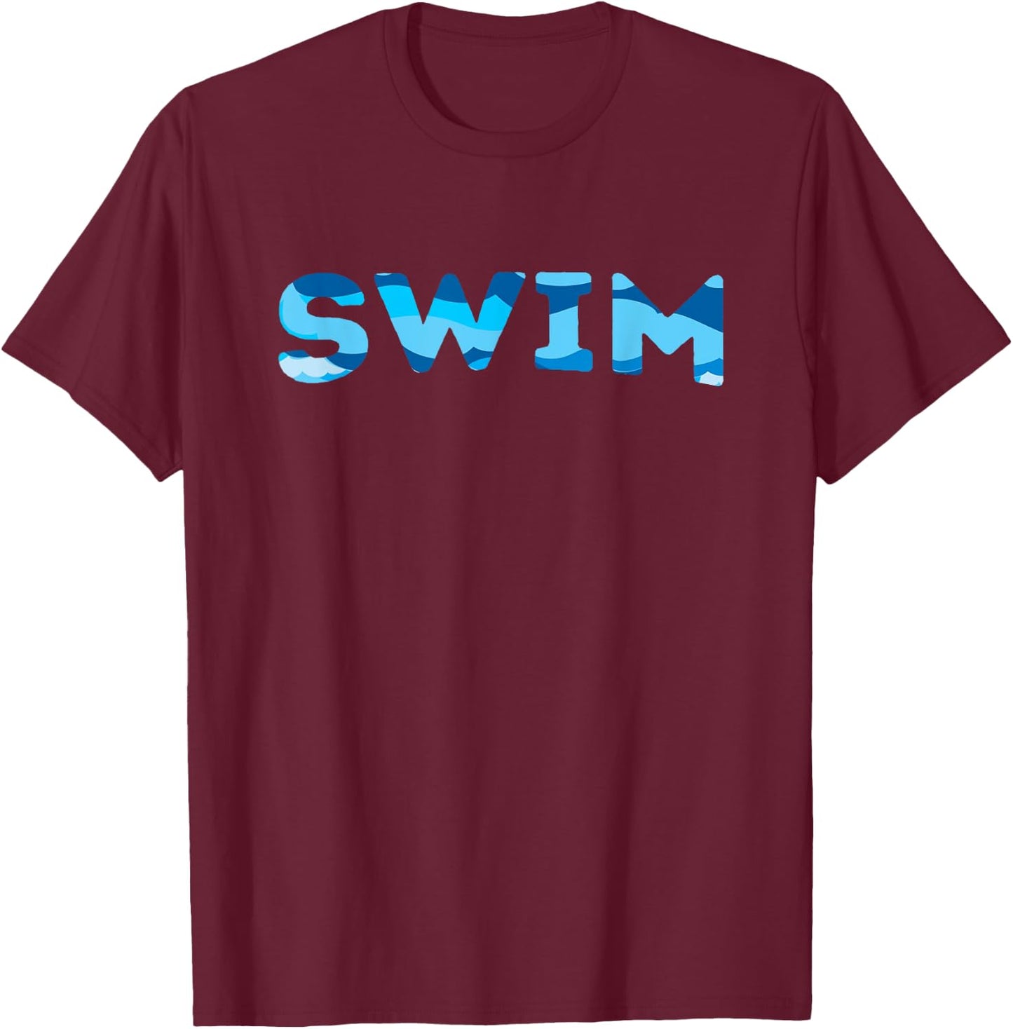 Swim Cool Water Sport Swimmer Swimming Humor Sayings Novelty T-Shirt - T-Shirt | Maroon