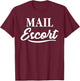 Mail Escort | Flex Package Delivery Driver/Courier T-Shirt - T-Shirt | Maroon