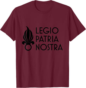 Legio Patria Nostra - Foreign Legion shirt T-Shirt - T-Shirt | Maroon
