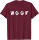 Woof Dog Lover Statement T Shirt Gift T-Shirt - T-Shirt | Maroon
