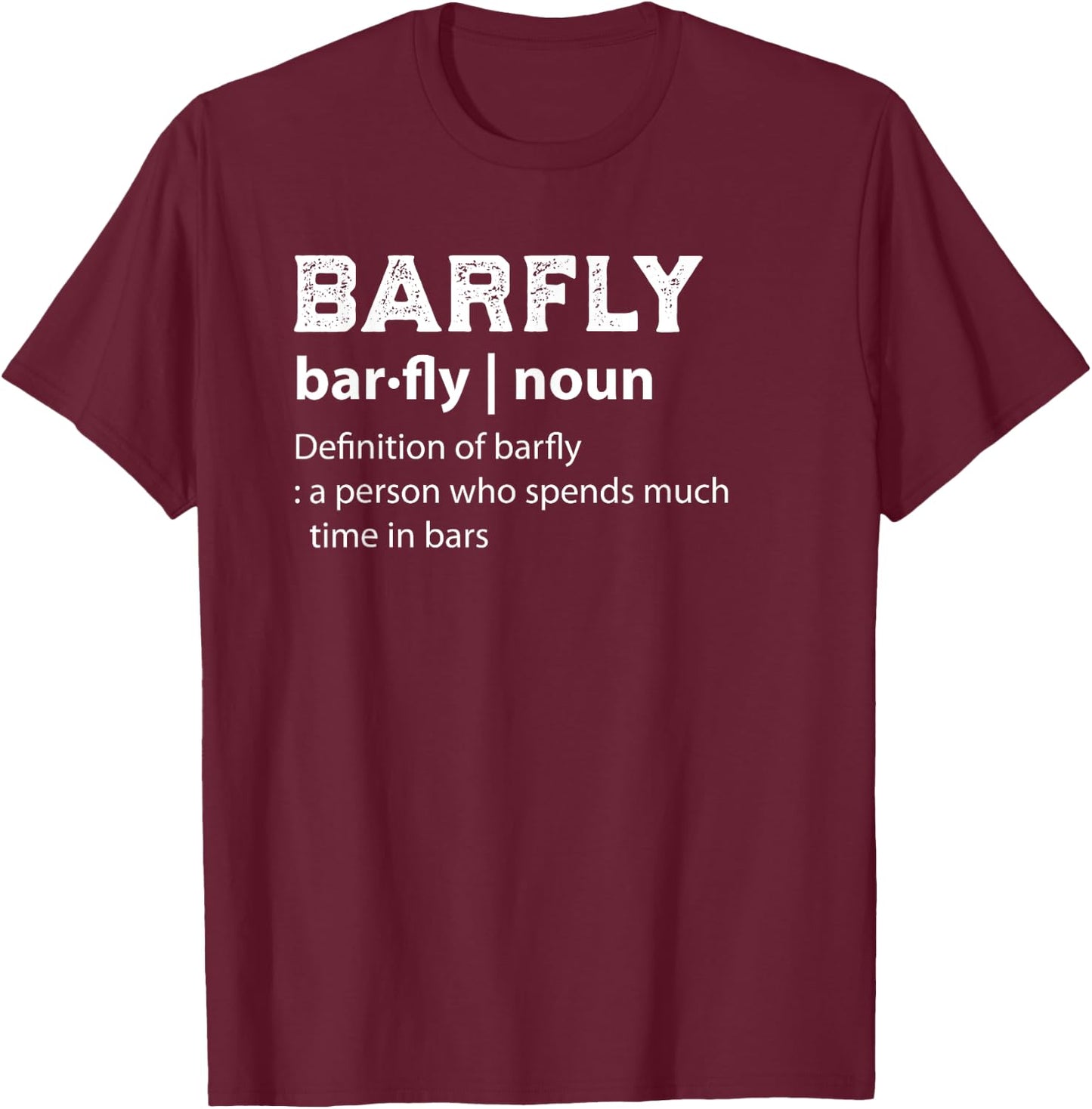 Funny Drinking Barfly T-Shirt - T-Shirt | Maroon