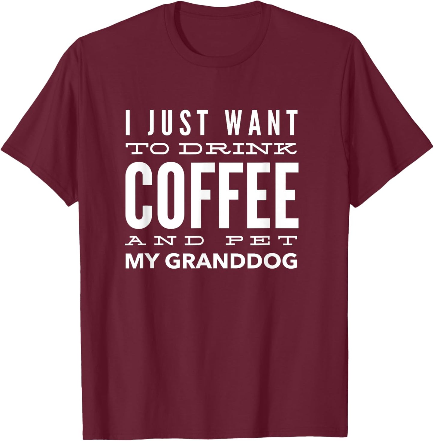 I Love My Granddog Drink Coffee Women T-Shirt - T-Shirt | Maroon