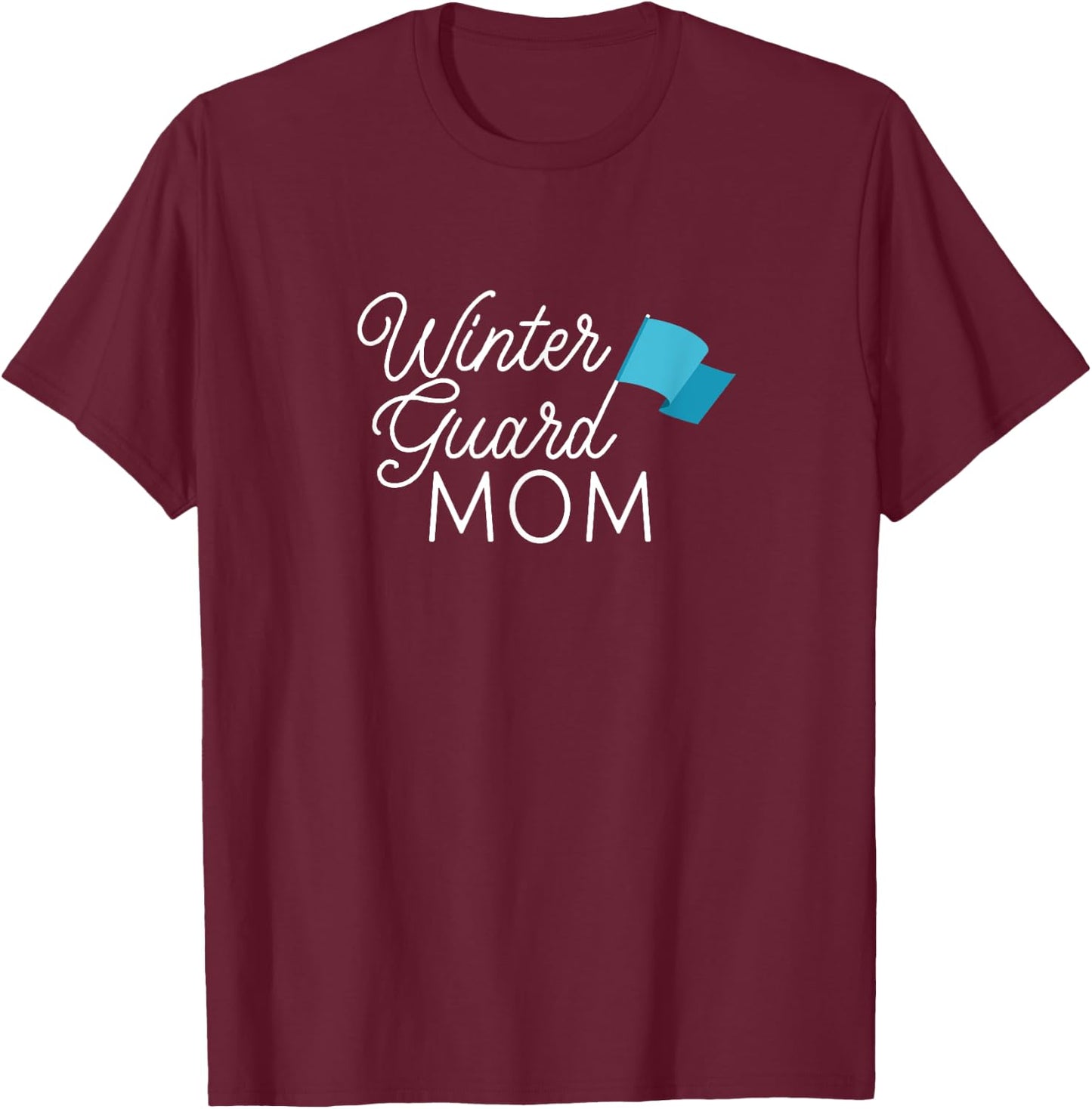 Winter Guard Mom - My Kid Spins T-Shirt - T-Shirt | Maroon