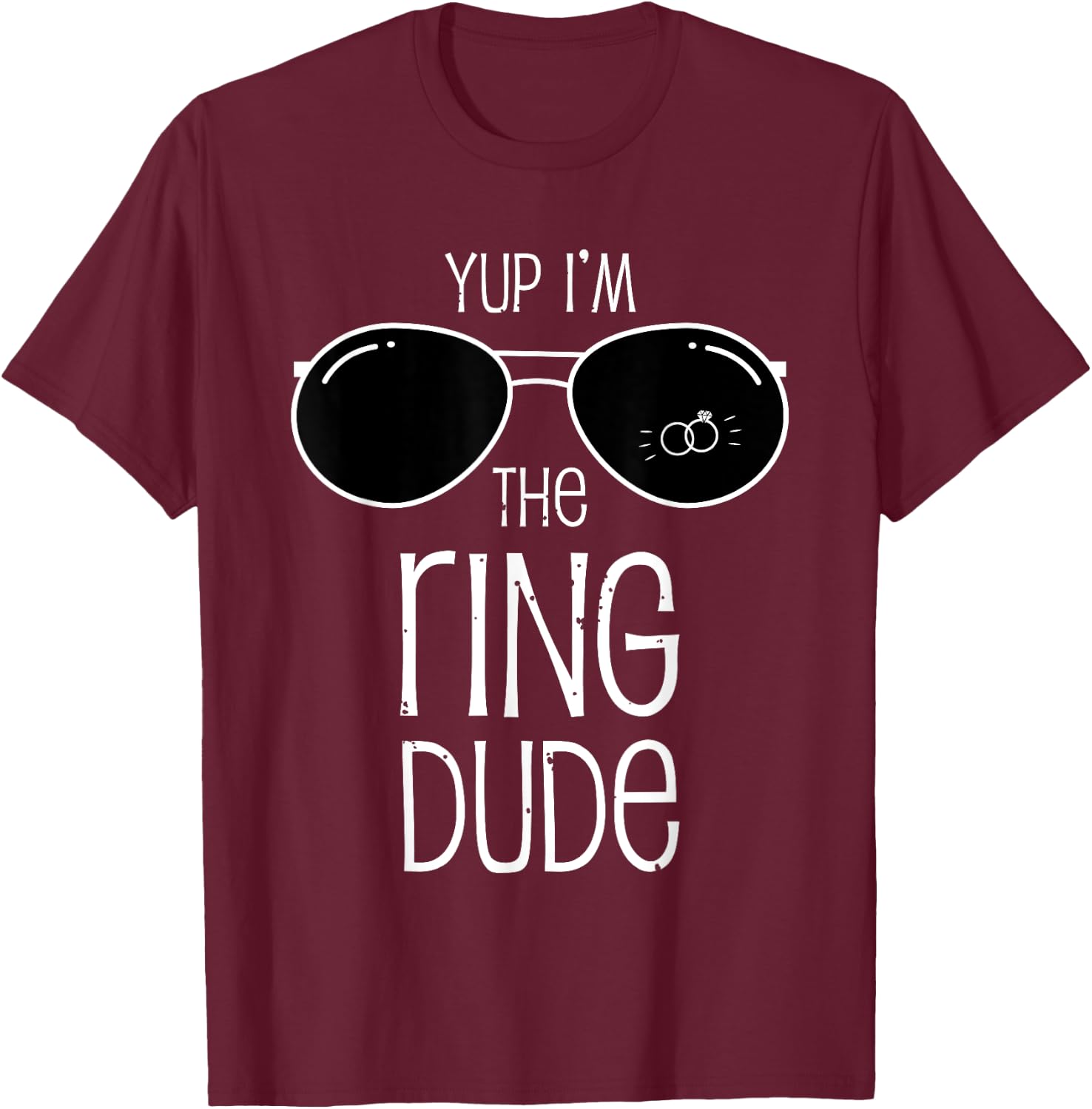 Yup I'm The Ring Dude kids funny Wedding ring bearer gift T-Shirt - T-Shirt | Maroon