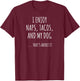 I Enjoy Naps, Tacos, and My Dog ... That's About It Men Women Kids T-Shirt - T-Shirt | Maroon
