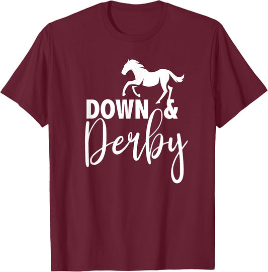 Down And Derby Horse Racing T-Shirt - T-Shirt | Maroon
