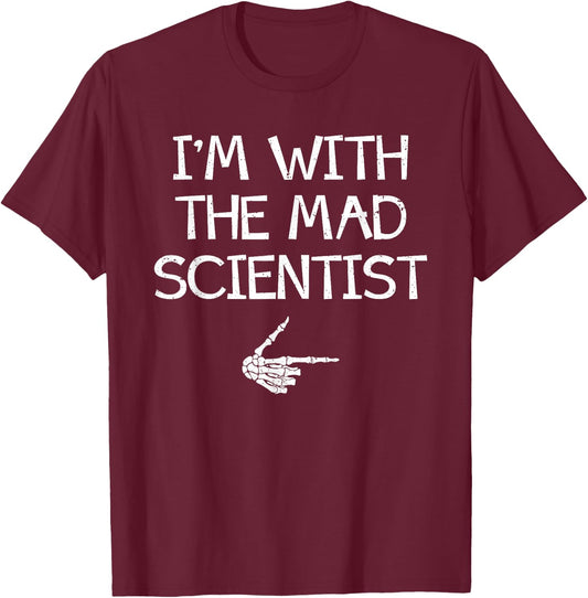I'm With The Mad Scientist Easy Halloween Couples Matching T-Shirt - T-Shirt | Maroon