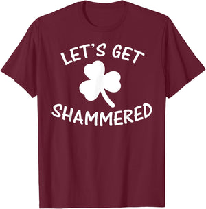 Funny Irish Lets Get Shammered St Patricks Beer Gift T-Shirt - T-Shirt | Maroon