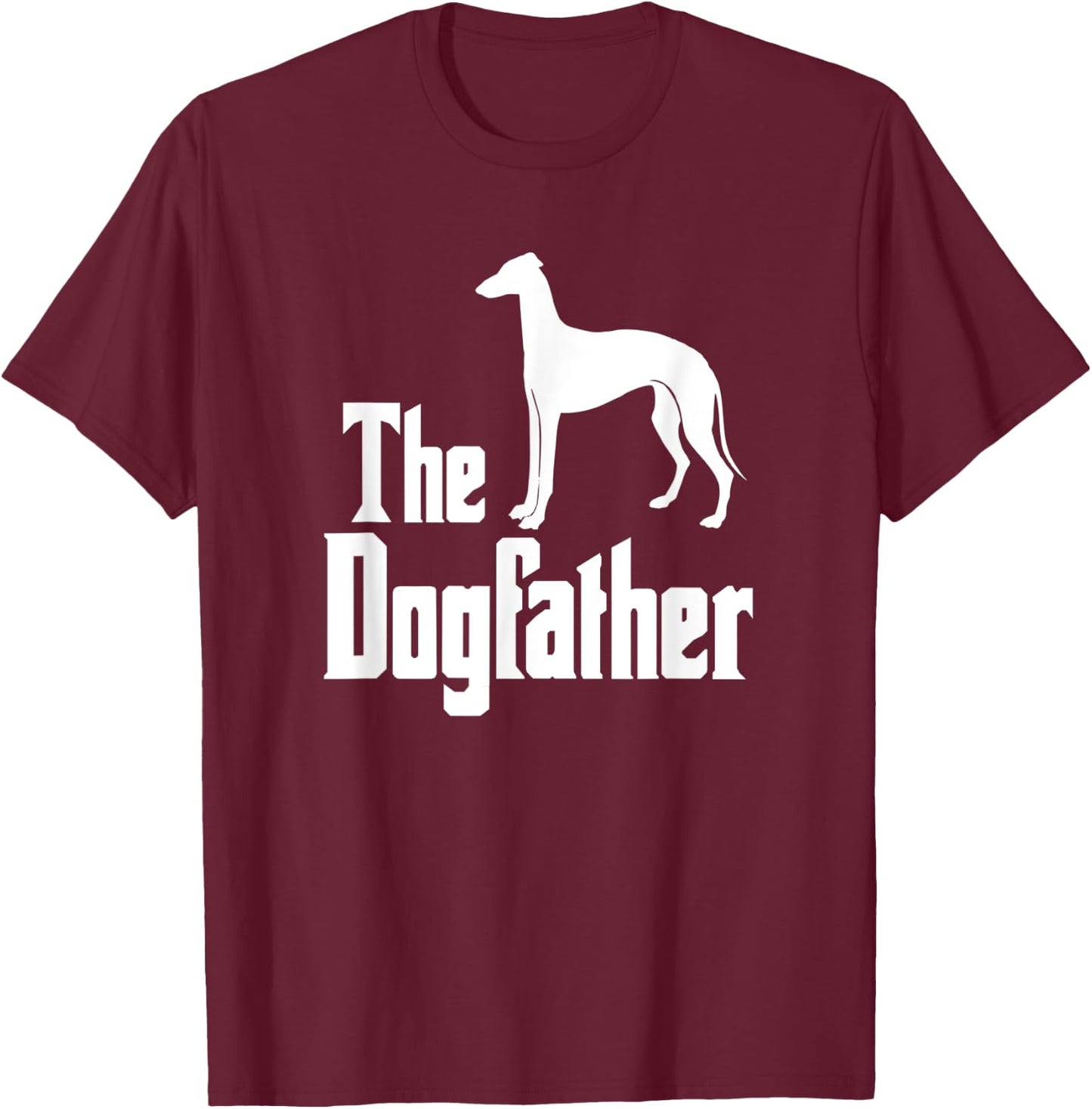 The Dogfather Greyhound, funny dog Gift Women Kids T-Shirt - T-Shirt | Maroon