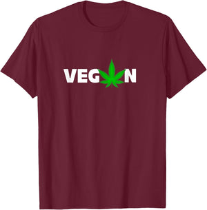 Funny Vegan Weed Cannabis Design Stoner Gift T-Shirt - T-Shirt | Maroon