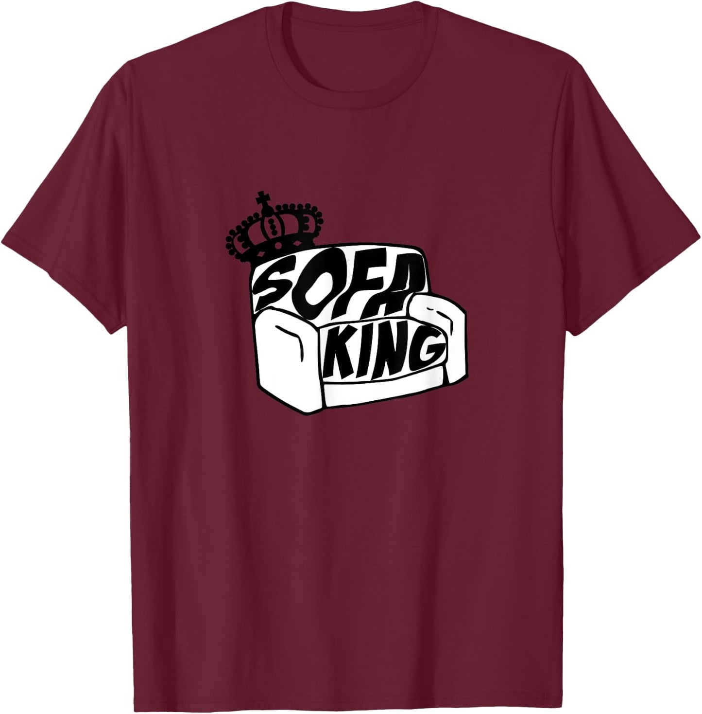 King of the Sofa T Shirt T-Shirt - T-Shirt | Maroon