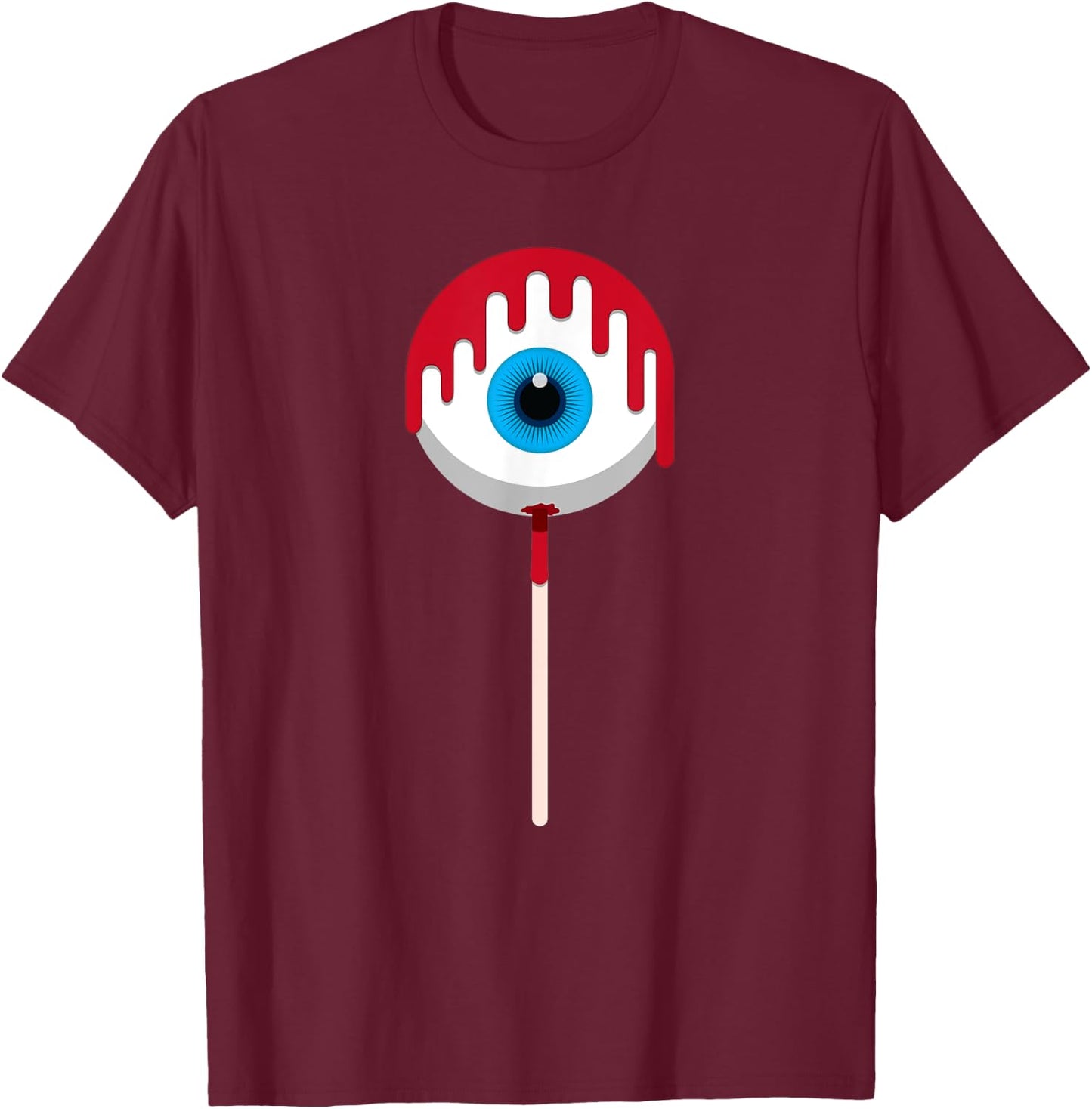 Halloween Eye Candy - Bloody Creepy Eyeball Lollipop T Shirt T-Shirt - T-Shirt | Maroon