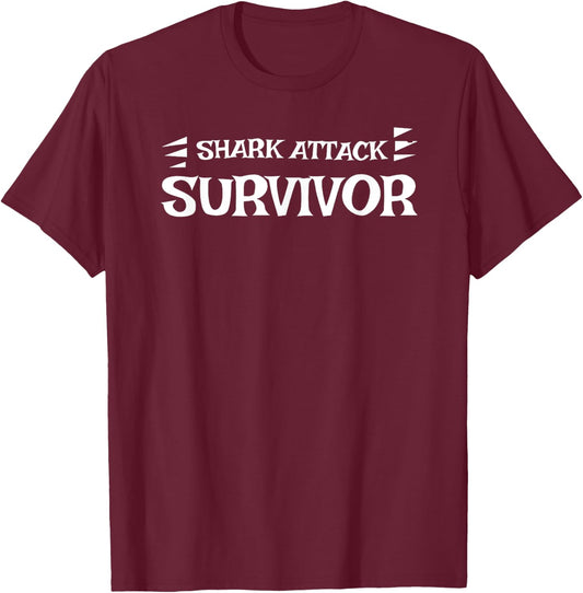 Shark Attack Shirt | Shark Attack Survivor Shirt T-Shirt - T-Shirt | Maroon