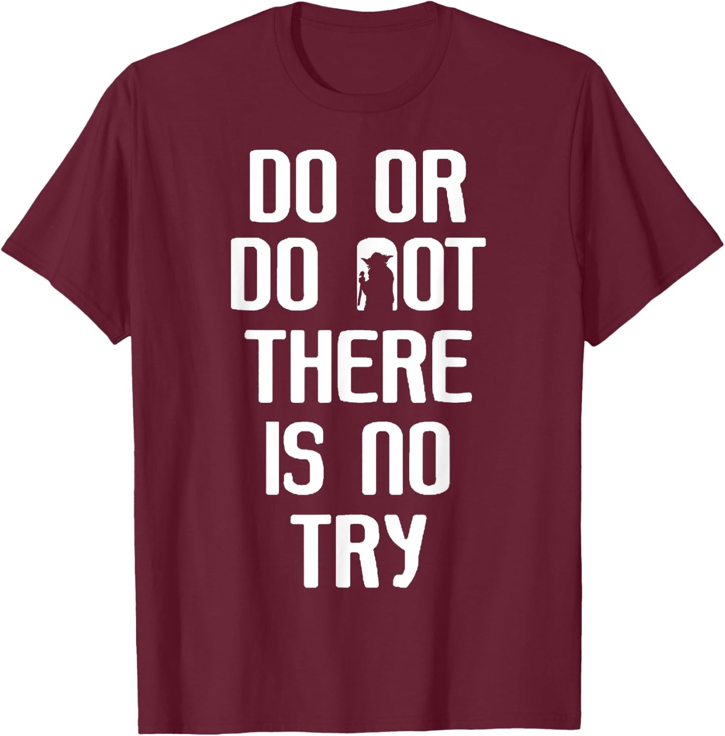 Star Wars Yoda Do Or Do Not Graphic T-Shirt - T-Shirt | Maroon
