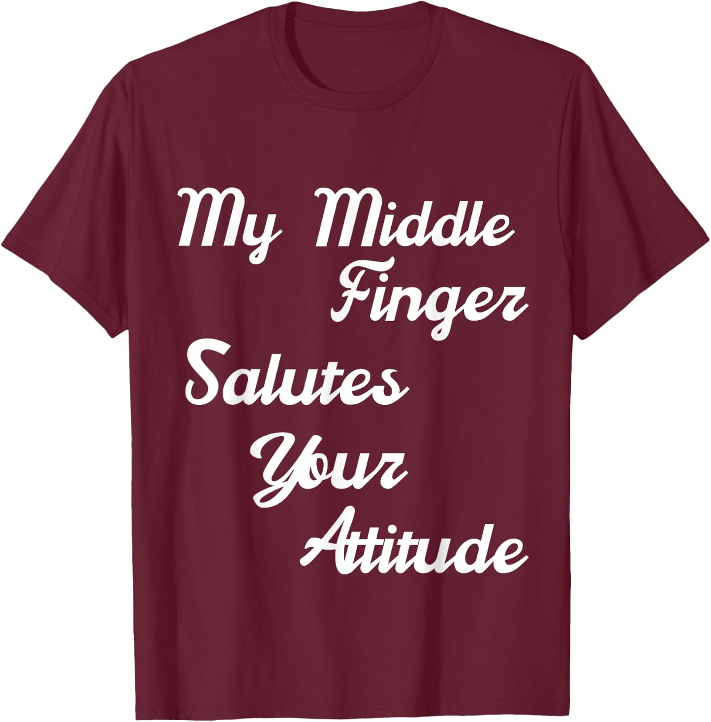 Funny Quote Shirt Saying Smartass Men Top T-Shirt - T-Shirt | Maroon
