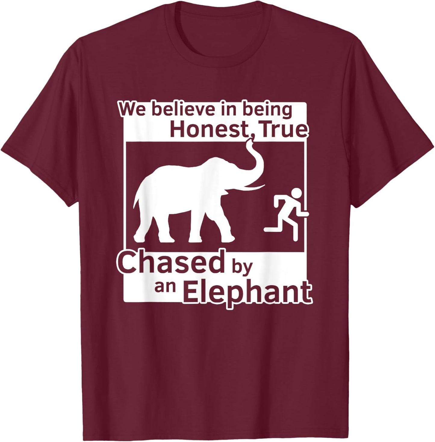 13th Article of Faith Funny LDS Chased By An Elephant T-Shirt - T-Shirt | Maroon