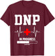 DNP Doctor of Nursing Practice In Progress Funny Nurse T-Shirt - T-Shirt | Maroon