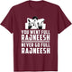 You Went Full Rajneesh - Rajneesh Movement Novelty T-Shirt - T-Shirt | Maroon
