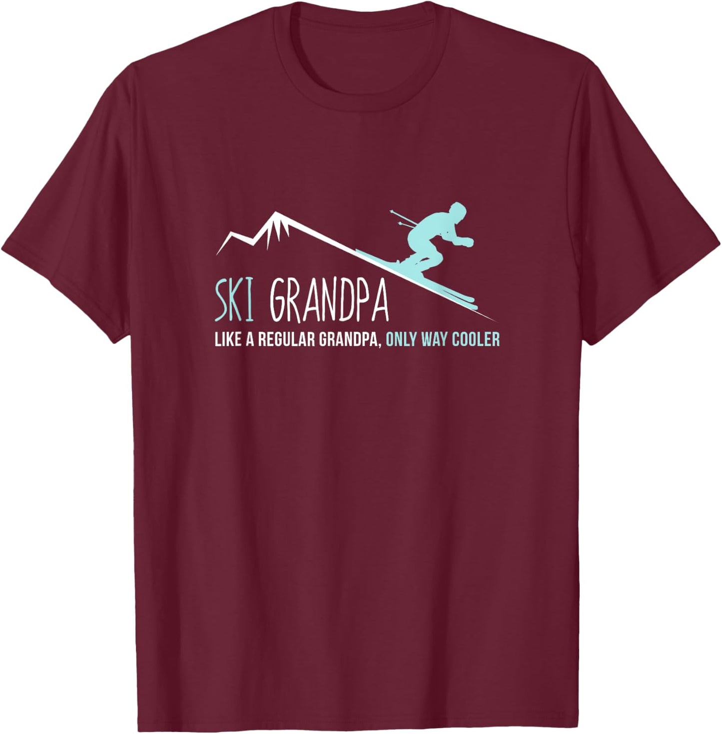 Ski Grandpa Funny Cute Winter Skiing Gift T-Shirt - T-Shirt | Maroon
