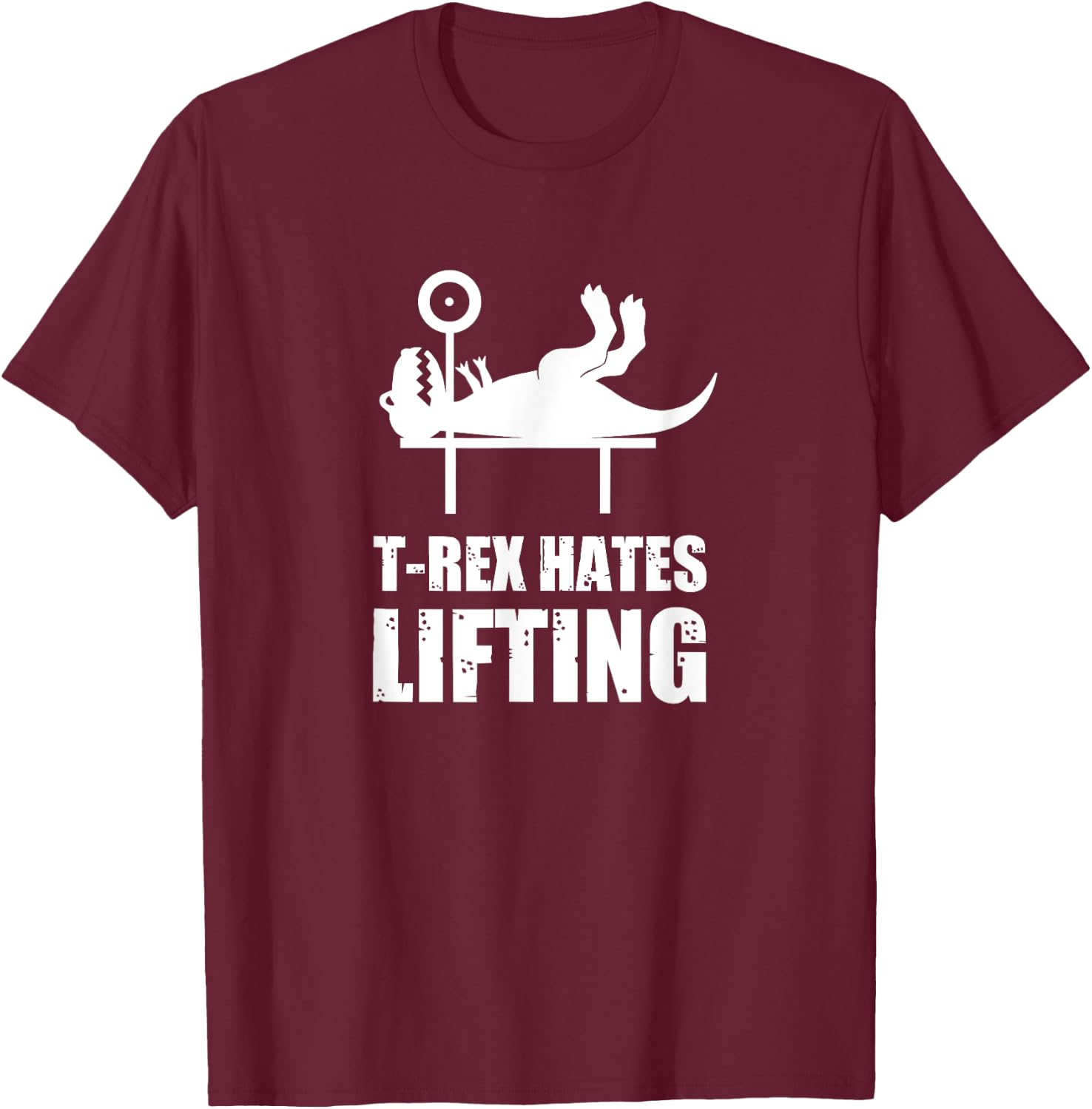 T-Rex hates lifting gym workout T-Shirt - T-Shirt | Maroon