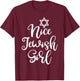 Funny Jew Nice Jewish Girl Hanukkah Gift T-Shirt - T-Shirt | Maroon