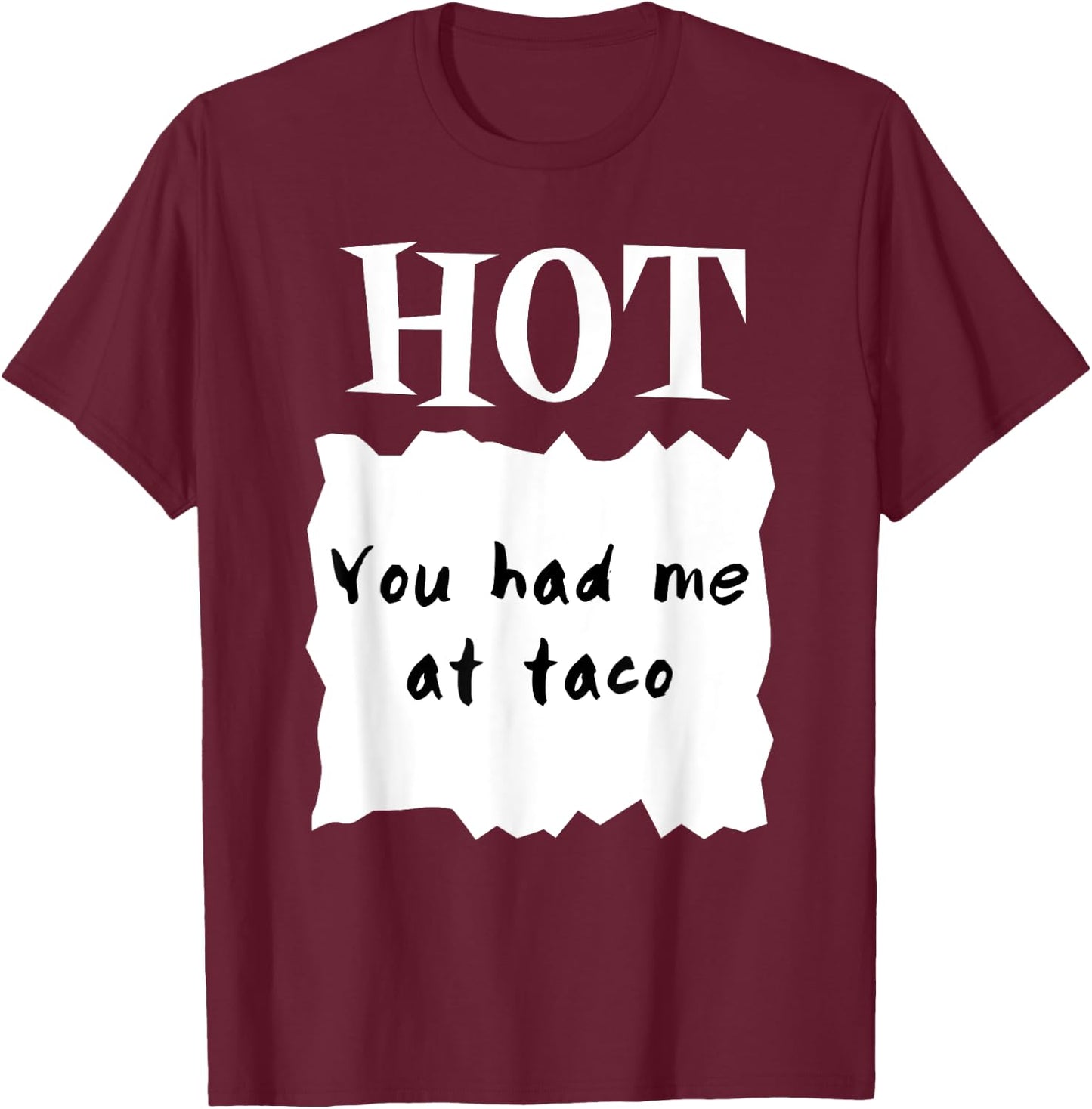 HOT SAUCES Group Halloween Costumes TACO SAUCE shirt T-Shirt - T-Shirt | Maroon
