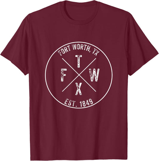 Fort Worth, Texas FWTX Est. 1849 T-Shirt - T-Shirt | Maroon