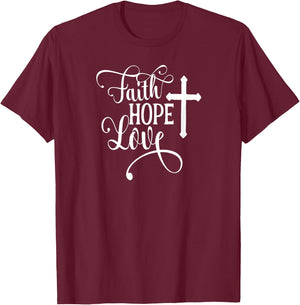 Faith Hope Love Cross Faith Based T-Shirt - T-Shirt | Maroon