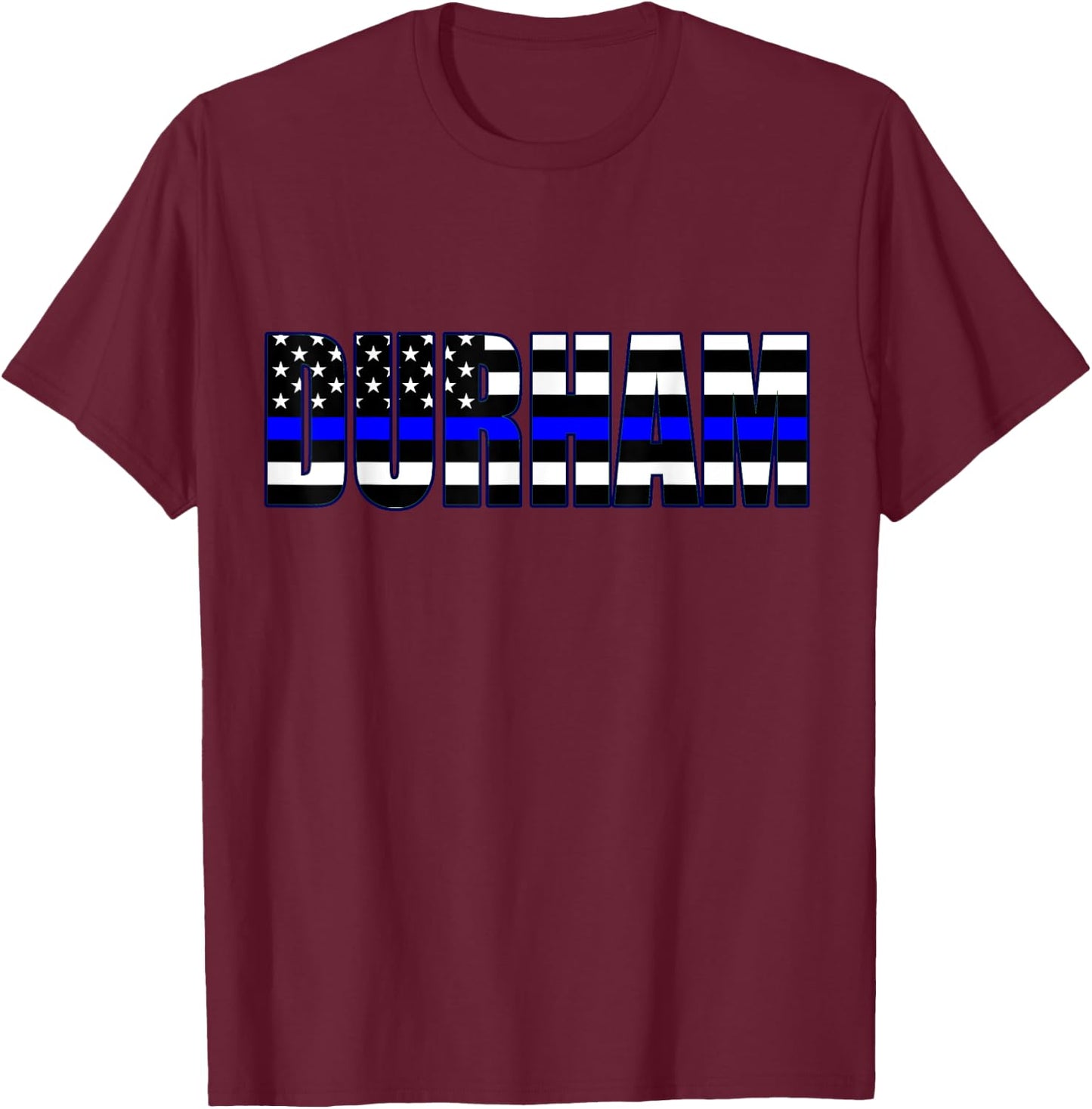Protect and Serve in Durham Police Flag PD T-Shirt - T-Shirt | Maroon