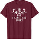 I'd Flex But I Like This Shirt for Gym Shirt White T-Shirt - T-Shirt | Maroon