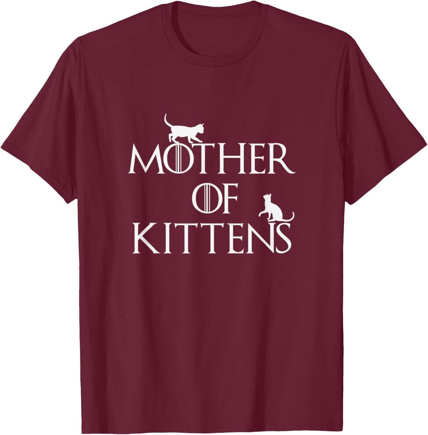 Women's Mother Of Kittens Women's / Mother Of Cats T Shirt T-Shirt - T-Shirt | Maroon