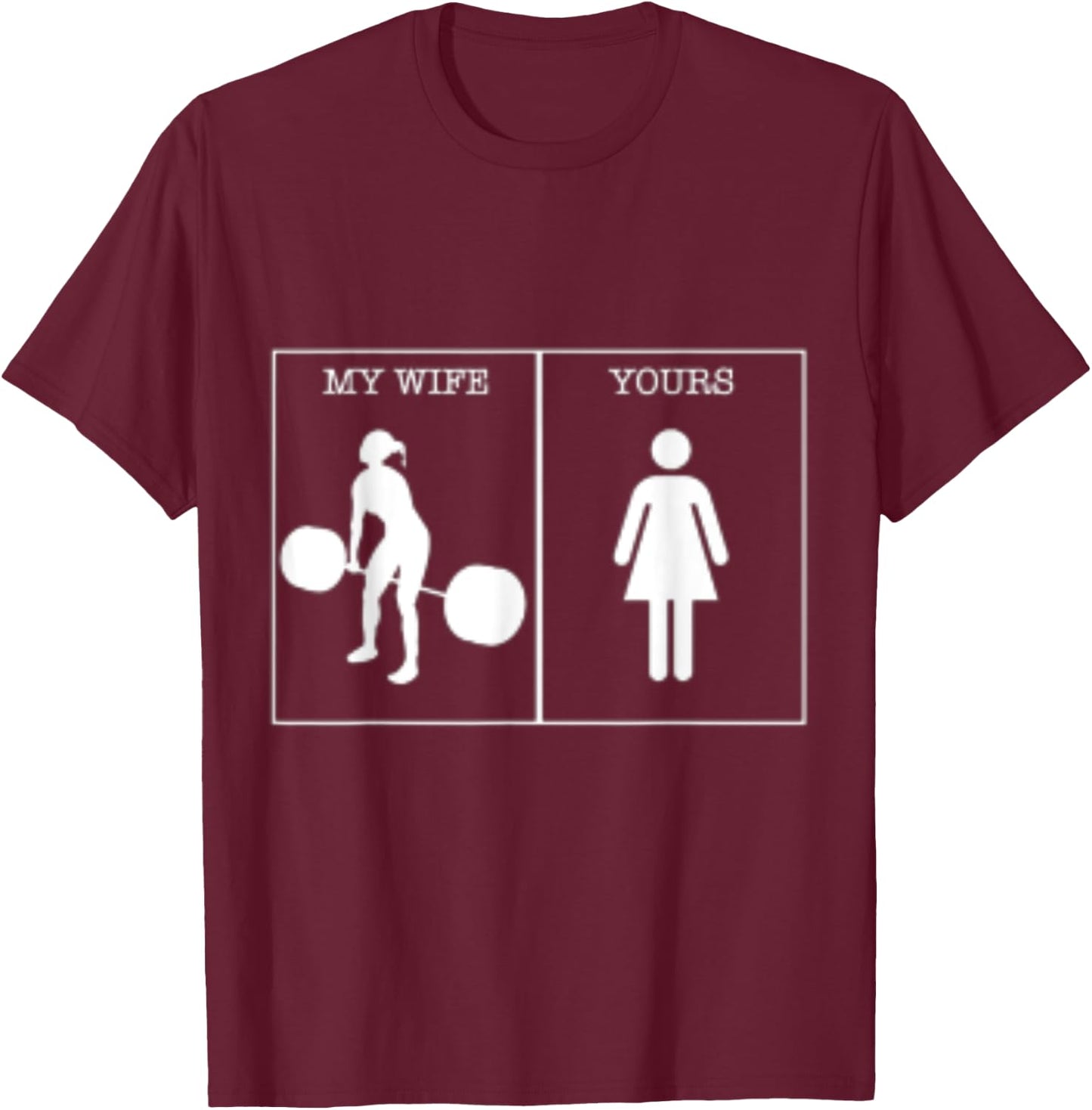 My Wife Working Out Training Lifting Gains Deadlift T-Shirt - T-Shirt | Maroon