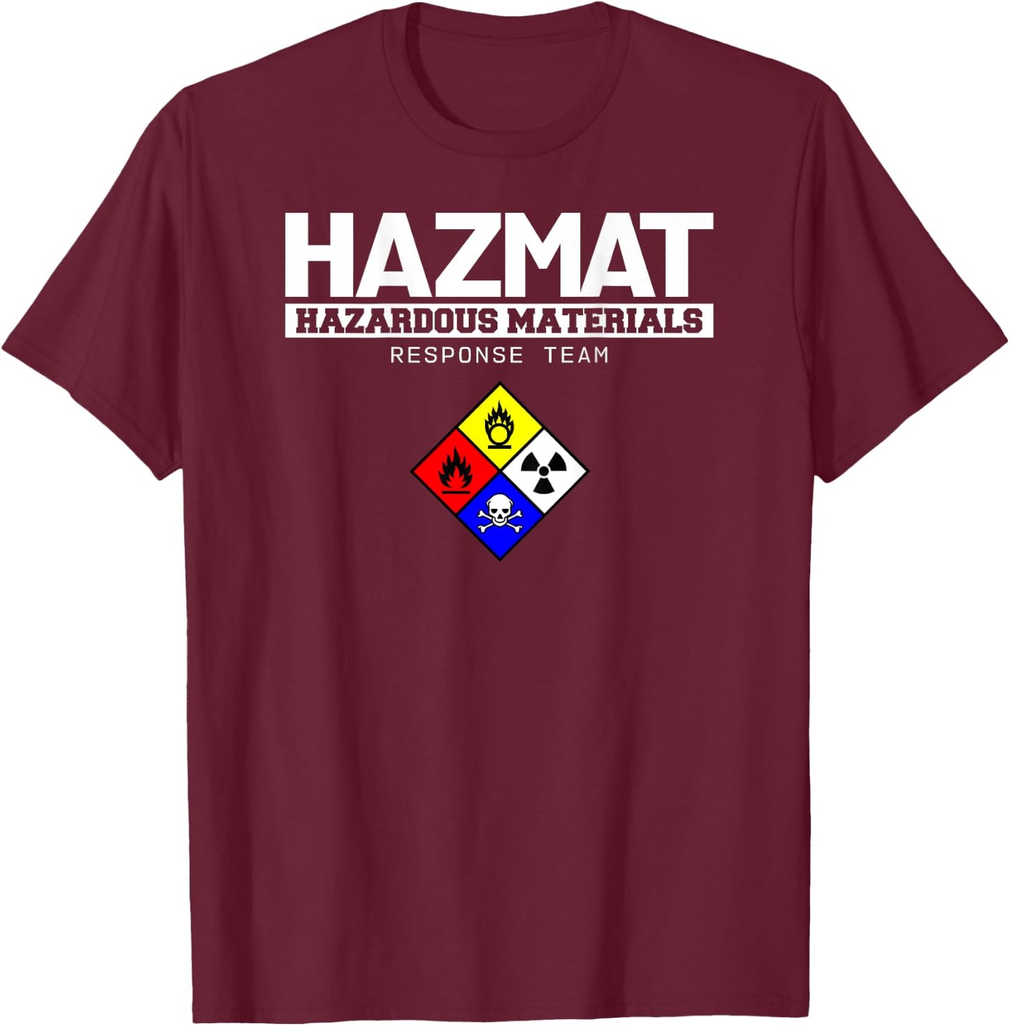 HAZMAT Hazardous Material Response Team Technician T-Shirt - T-Shirt | Maroon