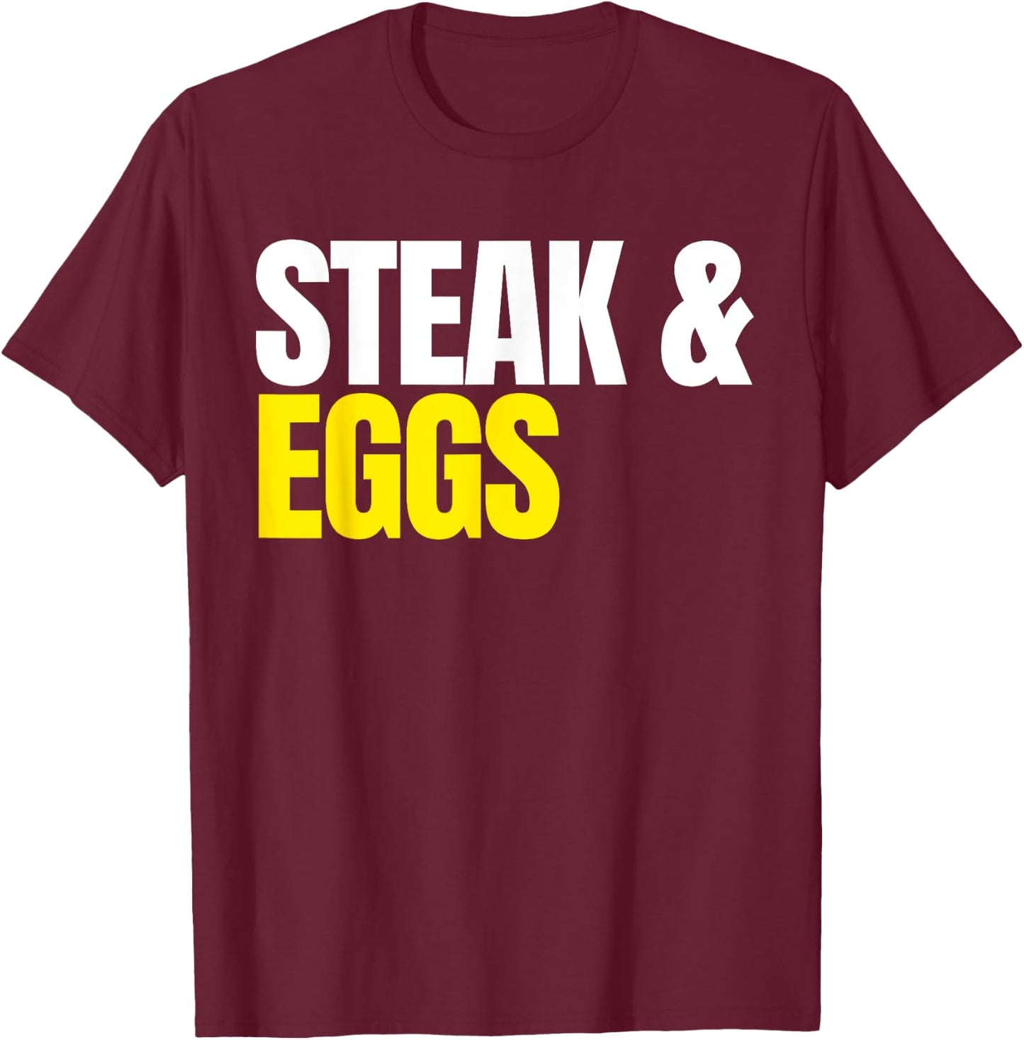 Steak and Eggs T-Shirt - T-Shirt | Maroon