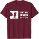 I don't Walk On Water Shirt Stand Up Paddle Boarding T-Shirt - T-Shirt | Maroon